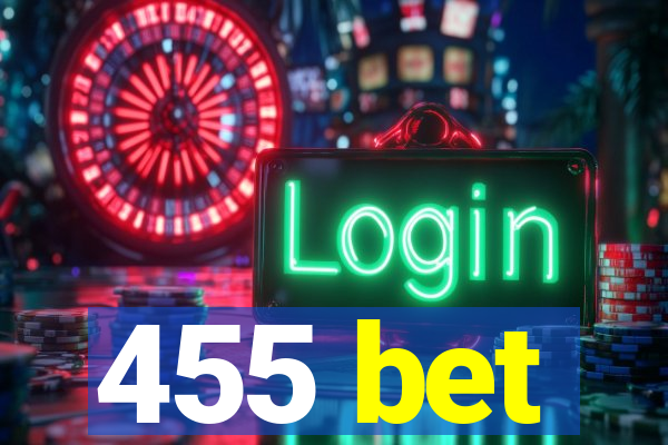 455 bet